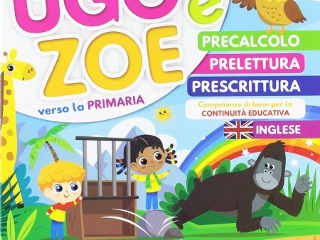 Ugo e Zoe verso la primaria Online Sale