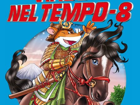 Viaggio nel tempo 8 - Geronimo Stilton Cheap