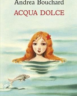 Acqua dolce Online now