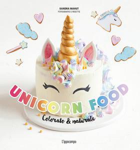 Unicorn food. Colorato & naturale Sale