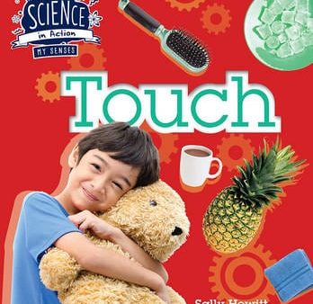 Sally Hewitt: Science in Action: the Senses - Touch [2016] hardback Cheap