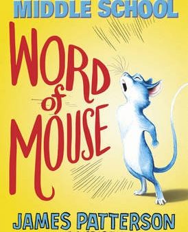 James Patterson: Word of Mouse [2016] paperback For Cheap