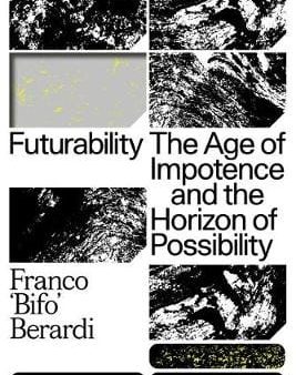 Franco Bifo Berardi: Futurability [2019] paperback Fashion