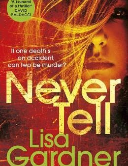 Lisa Gardner: Never Tell [2019] paperback Online Hot Sale