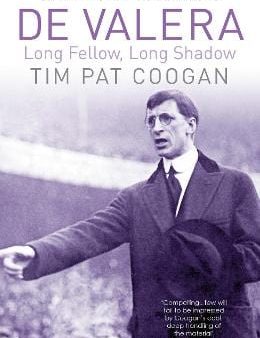 Tim Pat Coogan: De Valera [2015] paperback Fashion