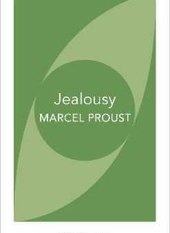 Marcel Proust: Jealousy [2017] paperback Supply