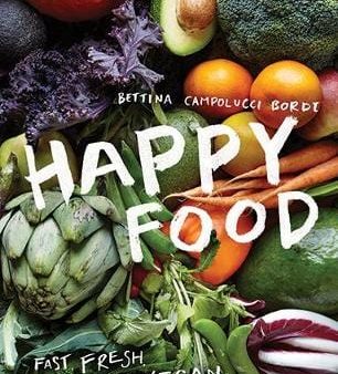 Bettina Camolu Bordi: Happy Food [2018] hardback Online Hot Sale