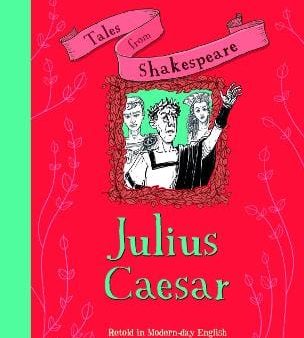 Qed: Tales from Shakespeare: Julius Caesar [2015] hardback on Sale