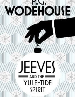 P.G Wodehouse: Jeeves and the Yule-Tide Spirit and Other Stories [2016] paperback Sale