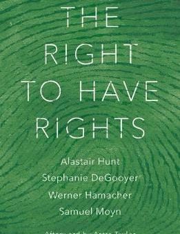 Stephanie Degooyer: The Right to Have Rights [2017] hardback Cheap