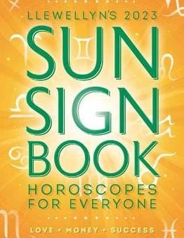 Llewellyn: Llewellyn s 2023 Sun Sign Book [2022] paperback Online Hot Sale