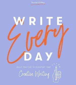 Harriet Griffey: Write Every Day [2020] paperback Cheap