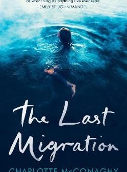 Charlotte Mcconaghy: The Last Migration [2021] paperback Online Hot Sale