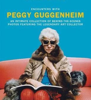 Stefan Moses: Encounters with Peggy Guggenheim [2018] hardback Online Hot Sale