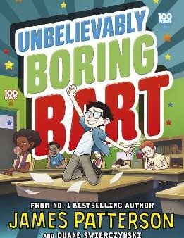 James Patterson: Unbelievably Boring Bart [2018] paperback Online now