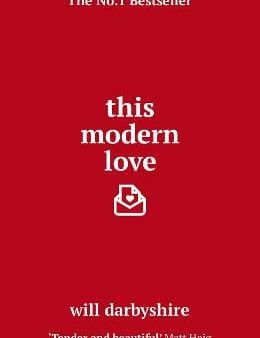 Will Darbyshire: This Modern Love [2017] paperback For Discount