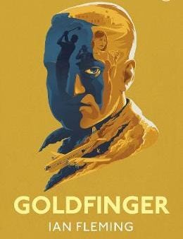 Ian Fleming: Goldfinger [2017] hardback Hot on Sale