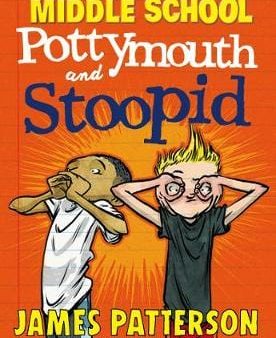 James Patterson: Pottymouth and Stoopid [2017] paperback Hot on Sale