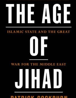 Patrick Cockburn: The Age of Jihad [2016] hardback Fashion