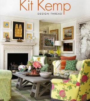 Kit Kemp: Design Thread [2019] hardback Online Hot Sale