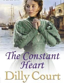 Dilly Court: The Constant Heart [2019] paperback Online Sale