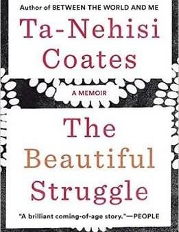 Ta Nehisi Coates: The Beautiful Struggle [2016] paperback Cheap